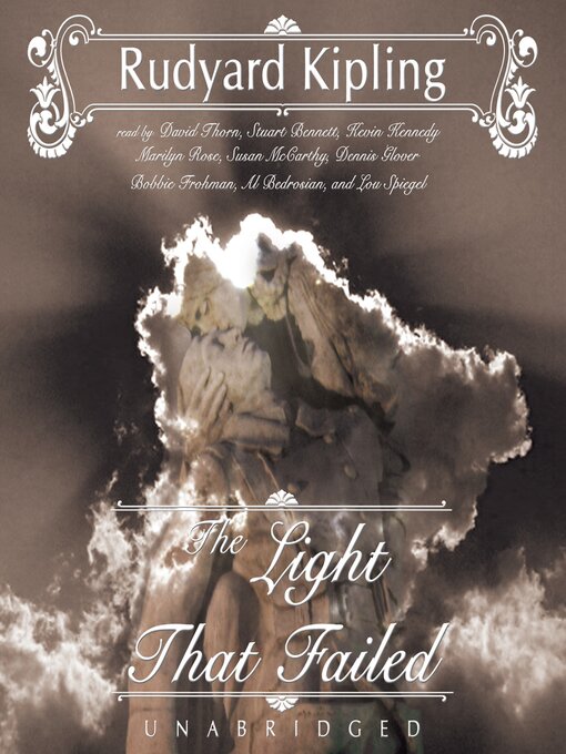Title details for The Light That Failed by Rudyard Kipling - Available